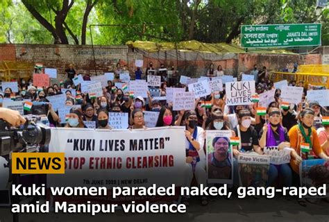 manipur women original video|Video of tribal women paraded naked in Manipur。